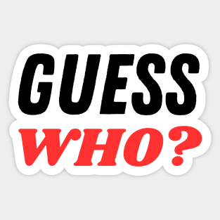 Guess Who? Sticker